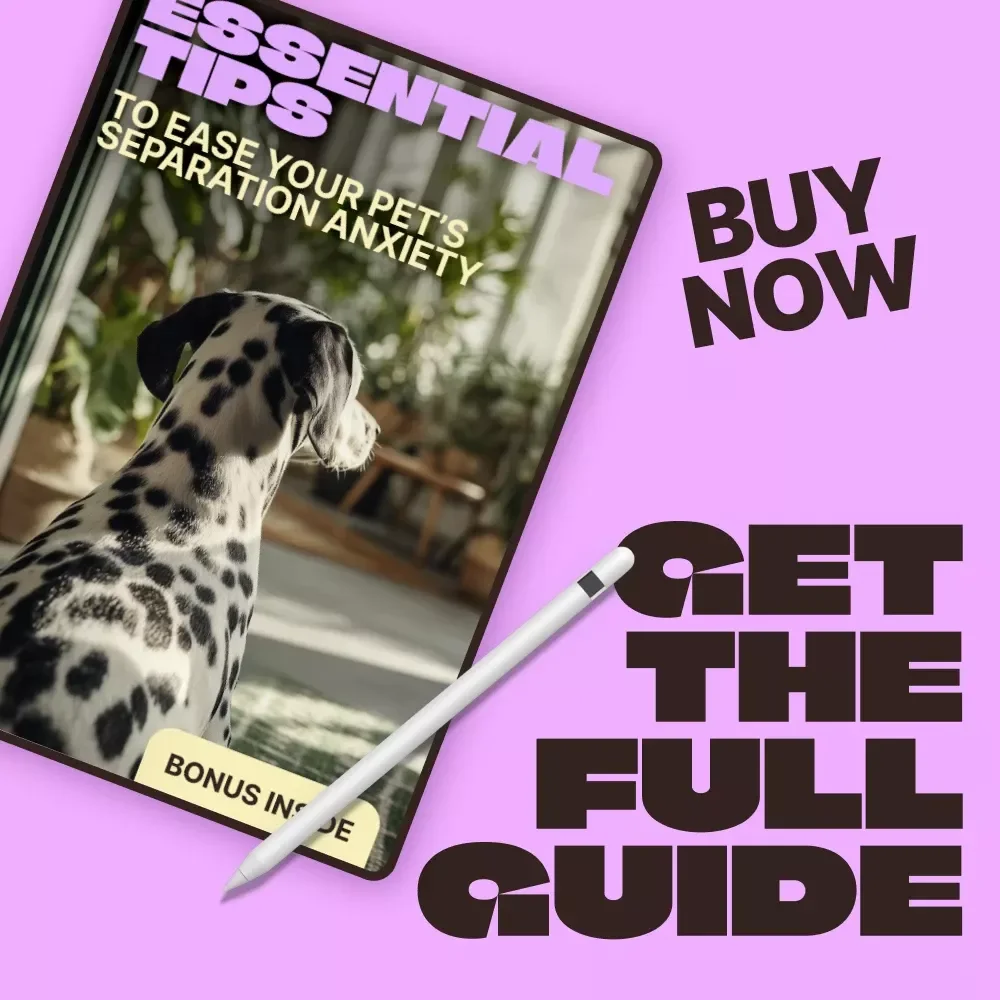 Essential Tips to Ease Your Pet’s Separation Anxiety – Practical Ebook Guide with Separation Anxiety Coping Tips for Calm, Confident Pets