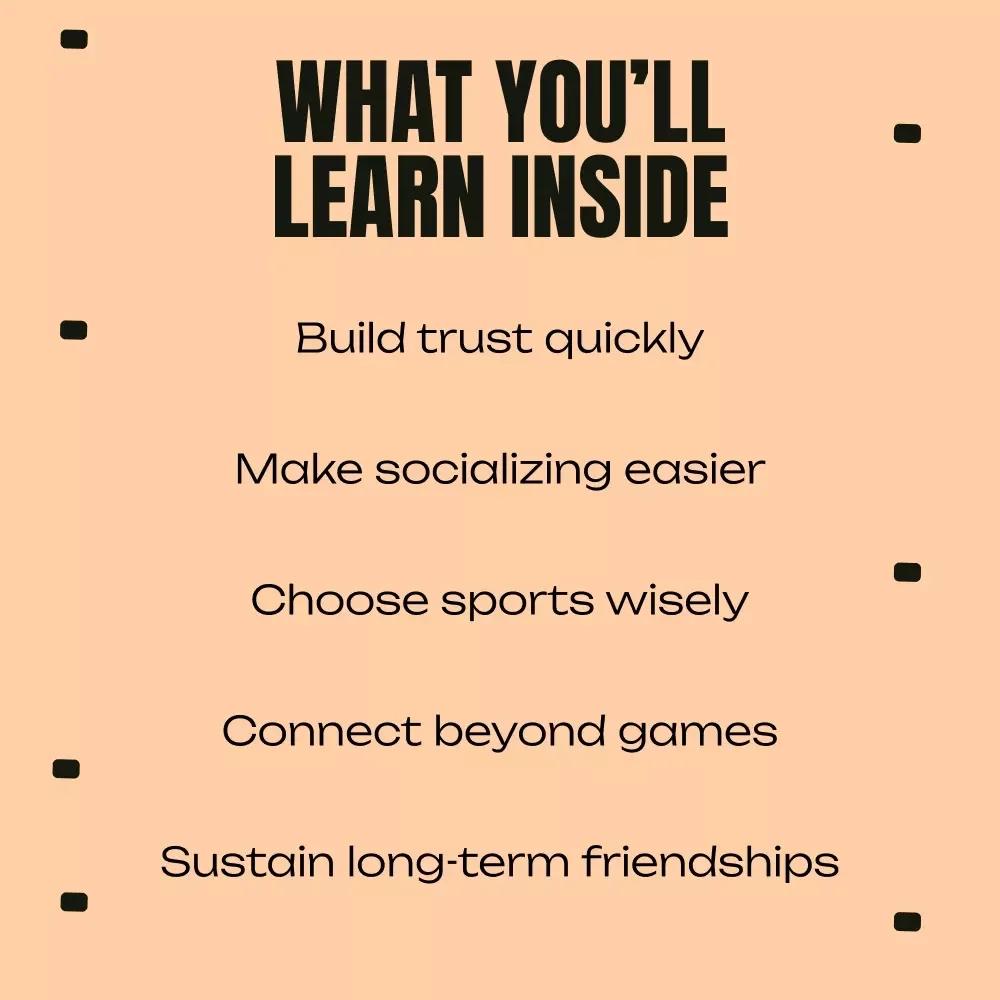 Where Teammates Become Friends: The Ultimate eBook on Making Friends Through Sports, Team-Building Guide, and Social Connection Tips