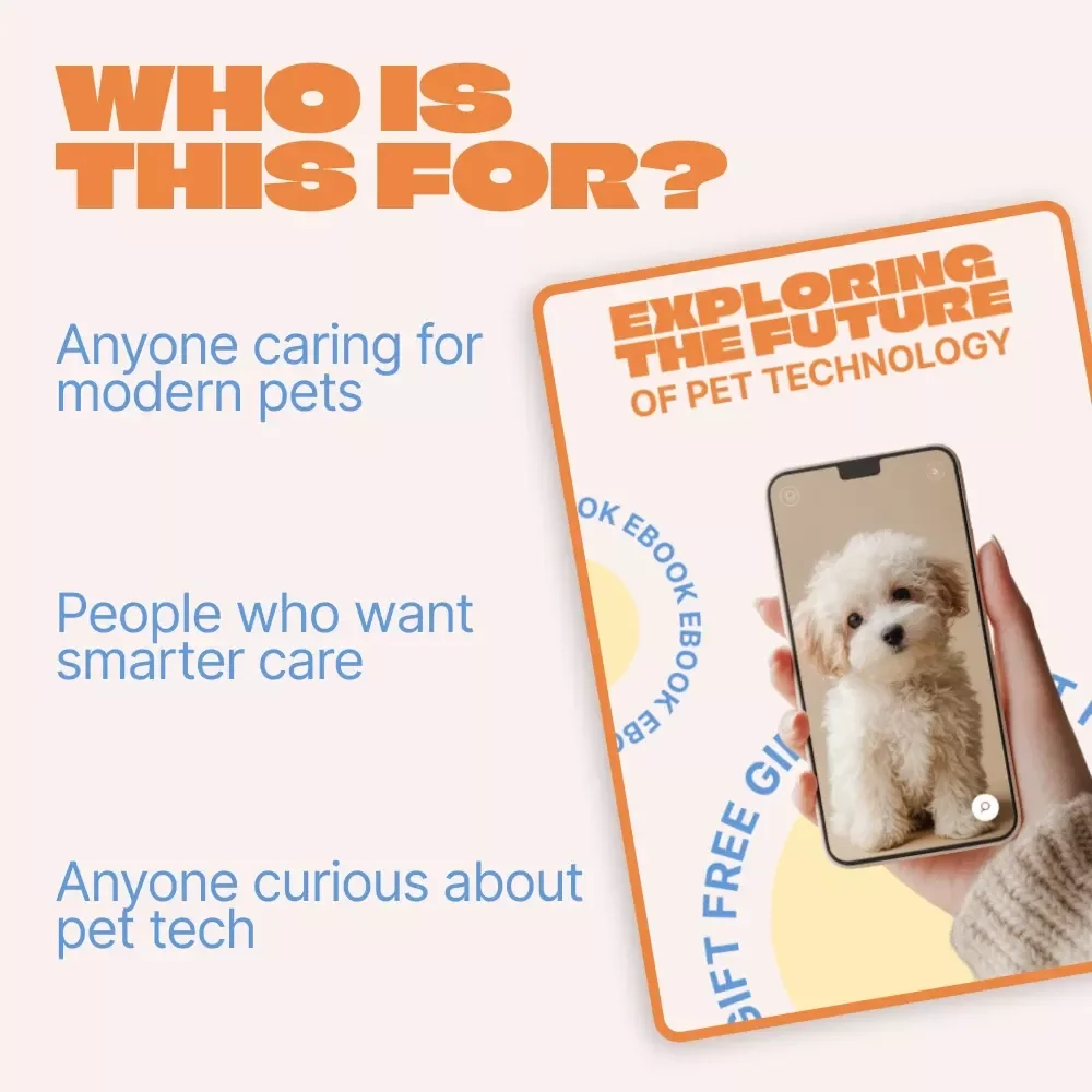 Exploring the Future of Pet Technology | Digital eBook on Smart Pet Care & future pet tech trends