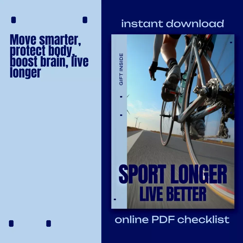 Sport Longer Live Better: Ultimate Digital Guide, eBook & Checklist for Longevity, Fitness, Strength, Brain Health, and Heart Wellness