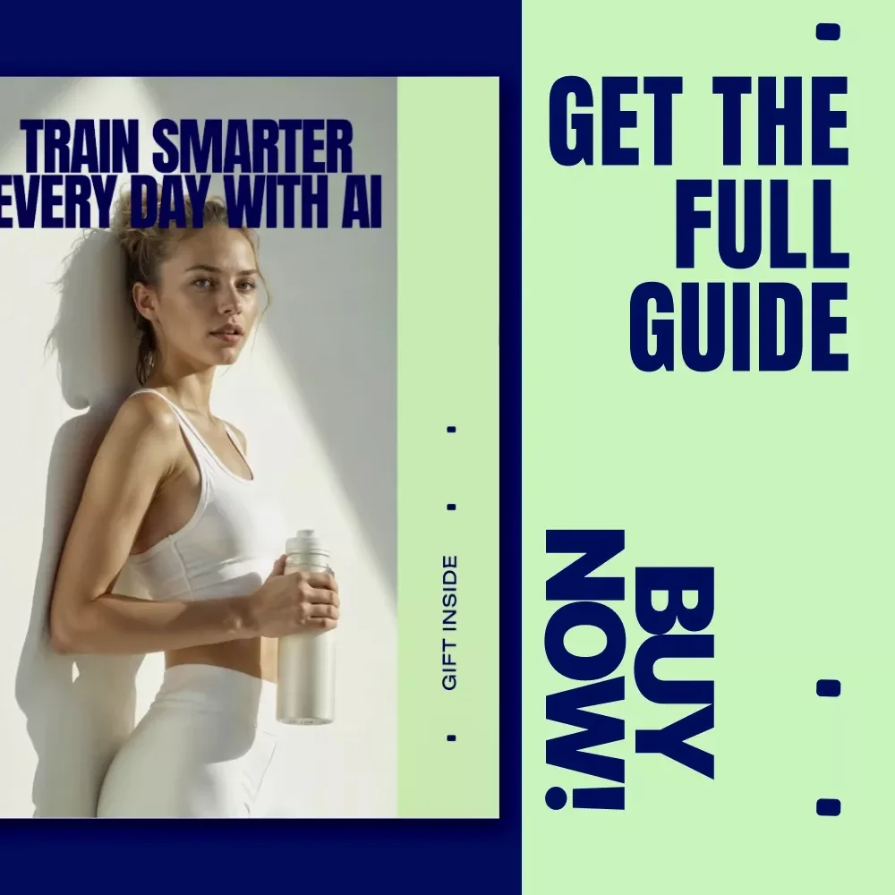 Train Smarter Every Day with AI | AI Workout Planning eBook | Smart Fitness Guide for Personalized Training, Sustainable Routines & Better Results
