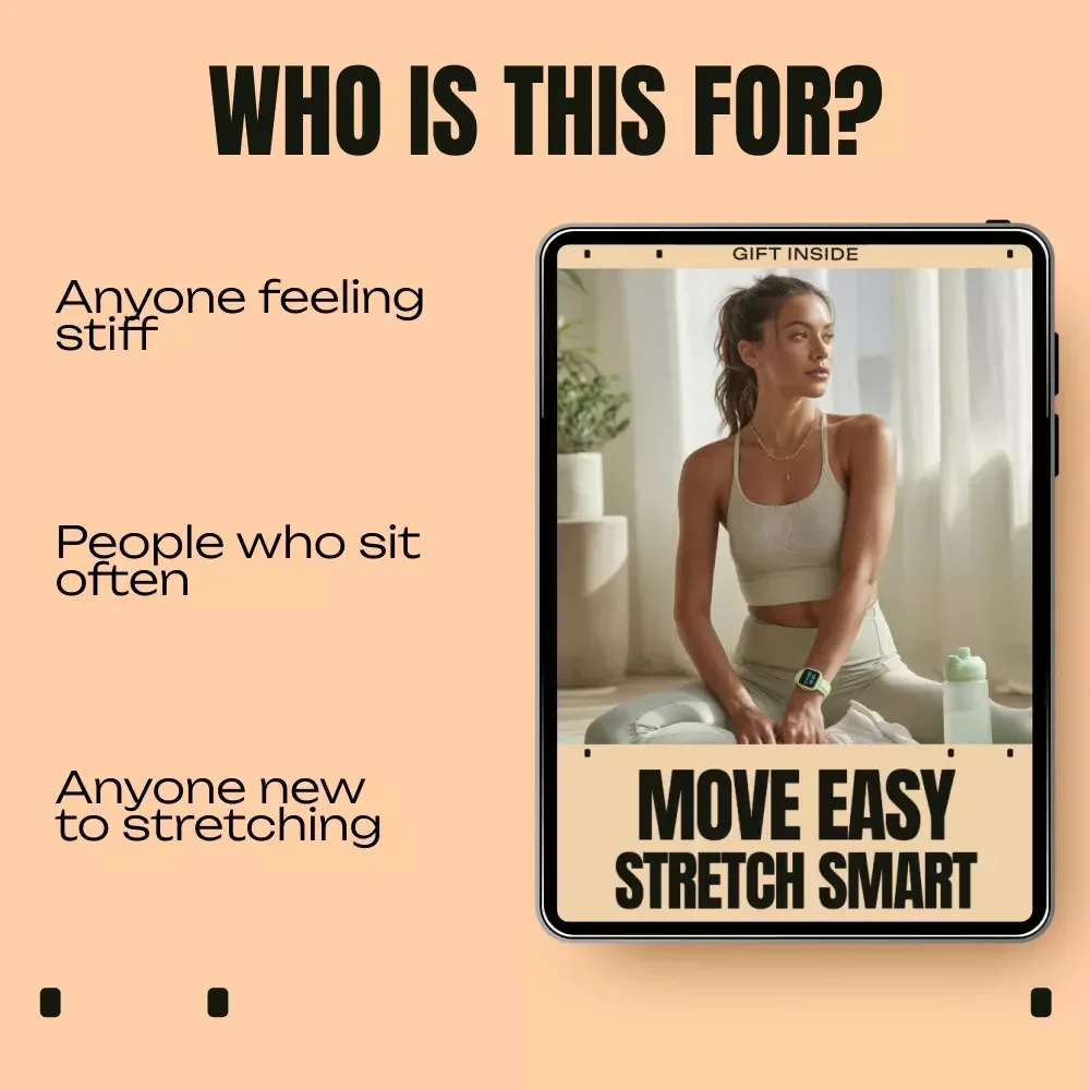Move Easy, Stretch Smart – Flexibility Routines eBook for Daily Mobility, Smart Stretching & Pain-Free Movement