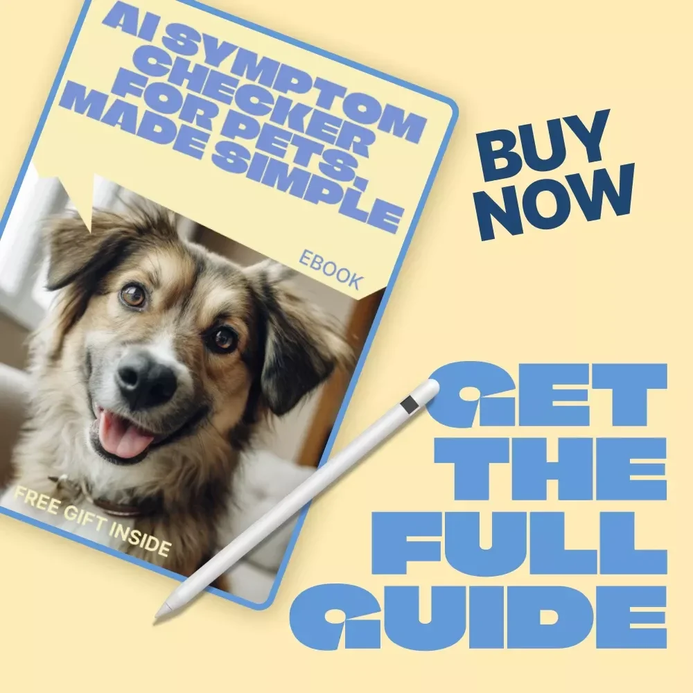 AI Symptom Checker for Pets, Made Simple | Smart Pet Health Guide eBook | ai symptom checker for pets for Dogs & Cats