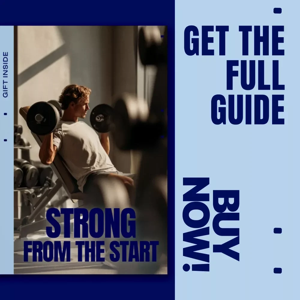 Strong From the Start: Beginner Strength Training Guide, eBook, Checklist for Muscles, Progressive Overload, Core Movements, AI-Powered Workouts, Recovery & Technique