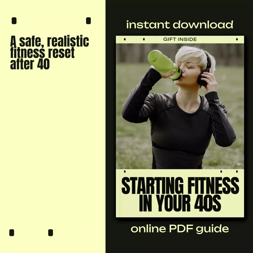 Starting Fitness in Your 40s – A Practical, Real-Life Guide on How to Start Fitness in Your 40s Safely, Sustainably, and Without Burnout
