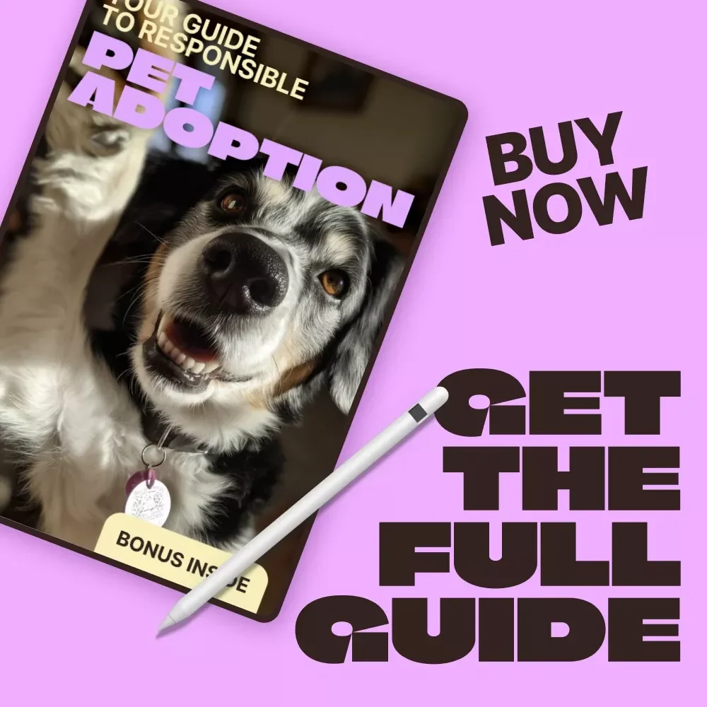 Your Guide to Responsible Pet Adoption | Practical Ebook on how to adopt a pet responsibly with Confidence