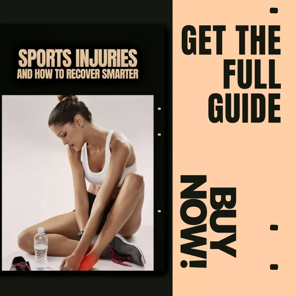 Sports Injuries and How to Recover Smarter | Practical eBook Guide to Common Sport Injuries, Recovery, Prevention & Smarter Training for Athletes