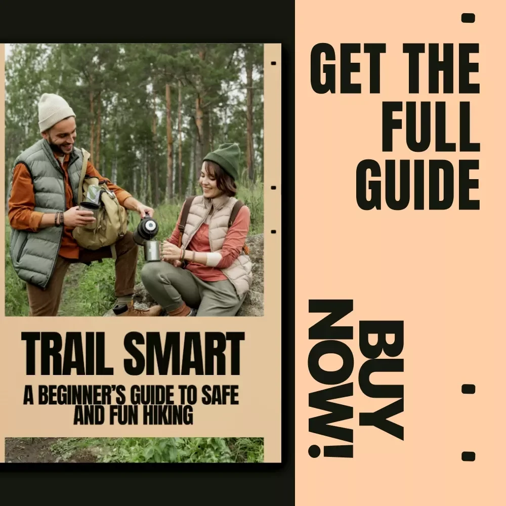 Trail Smart: A Beginner’s Guide to Safe and Fun Hiking | Digital Hiking Guide | Trail Safety for Beginners | Easy Outdoor Prep eBook