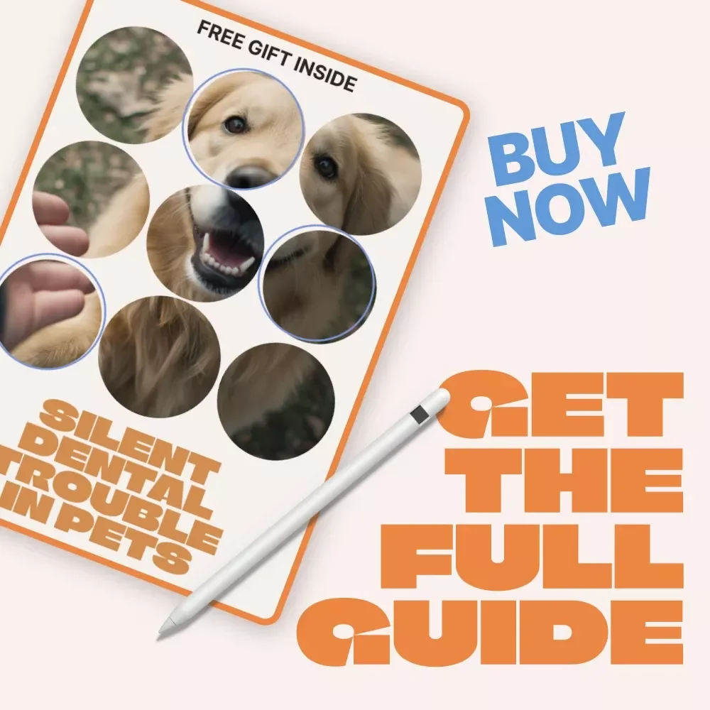 Silent Dental Trouble in Pets | eBook Guide to Early Detection, Vet-Backed Insights & pet dental problems signs Checklist