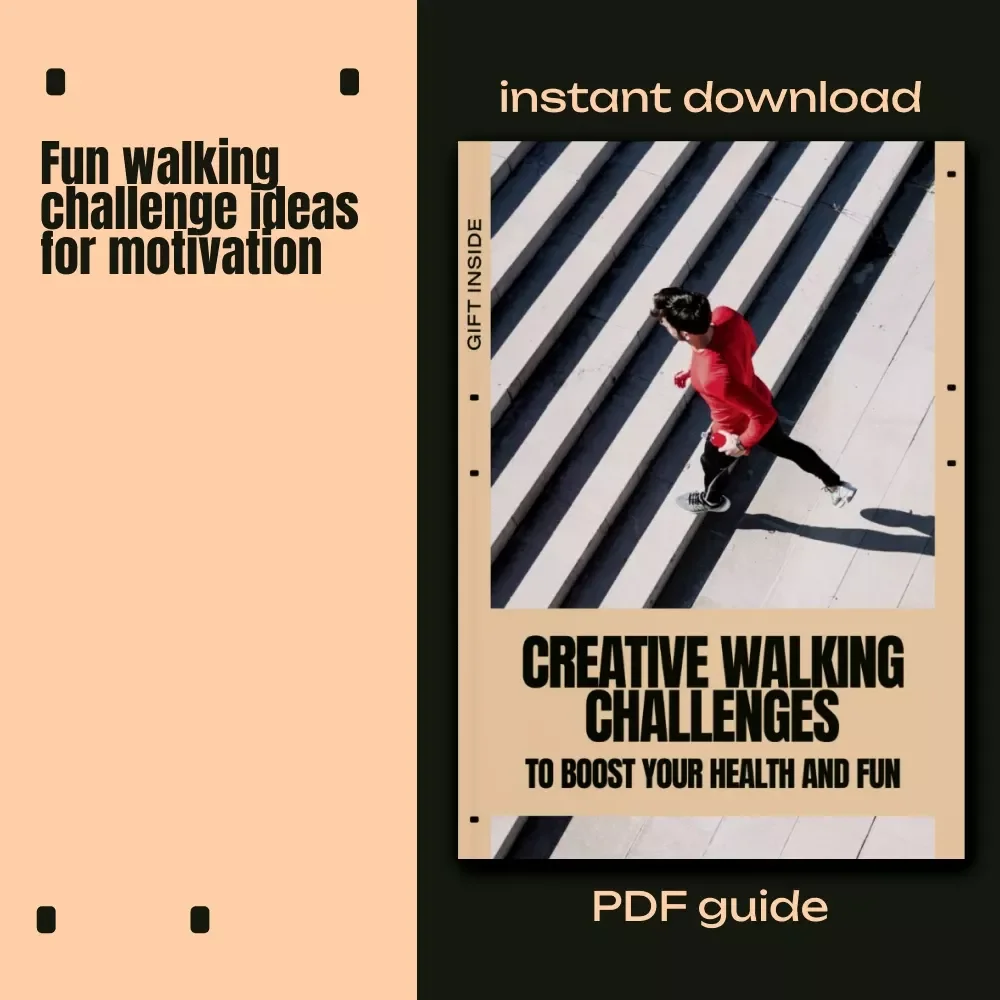 Creative Walking Challenges to Boost Your Health and Fun – Ebook with Walking Challenge Ideas, Step Goals, Gamified Walks & Motivation Guide