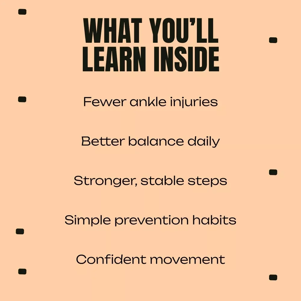 Stronger Ankles Safer Steps – Ankle Injury Prevention Guide for Stability, Balance & Everyday Movement Safety | Digital Download