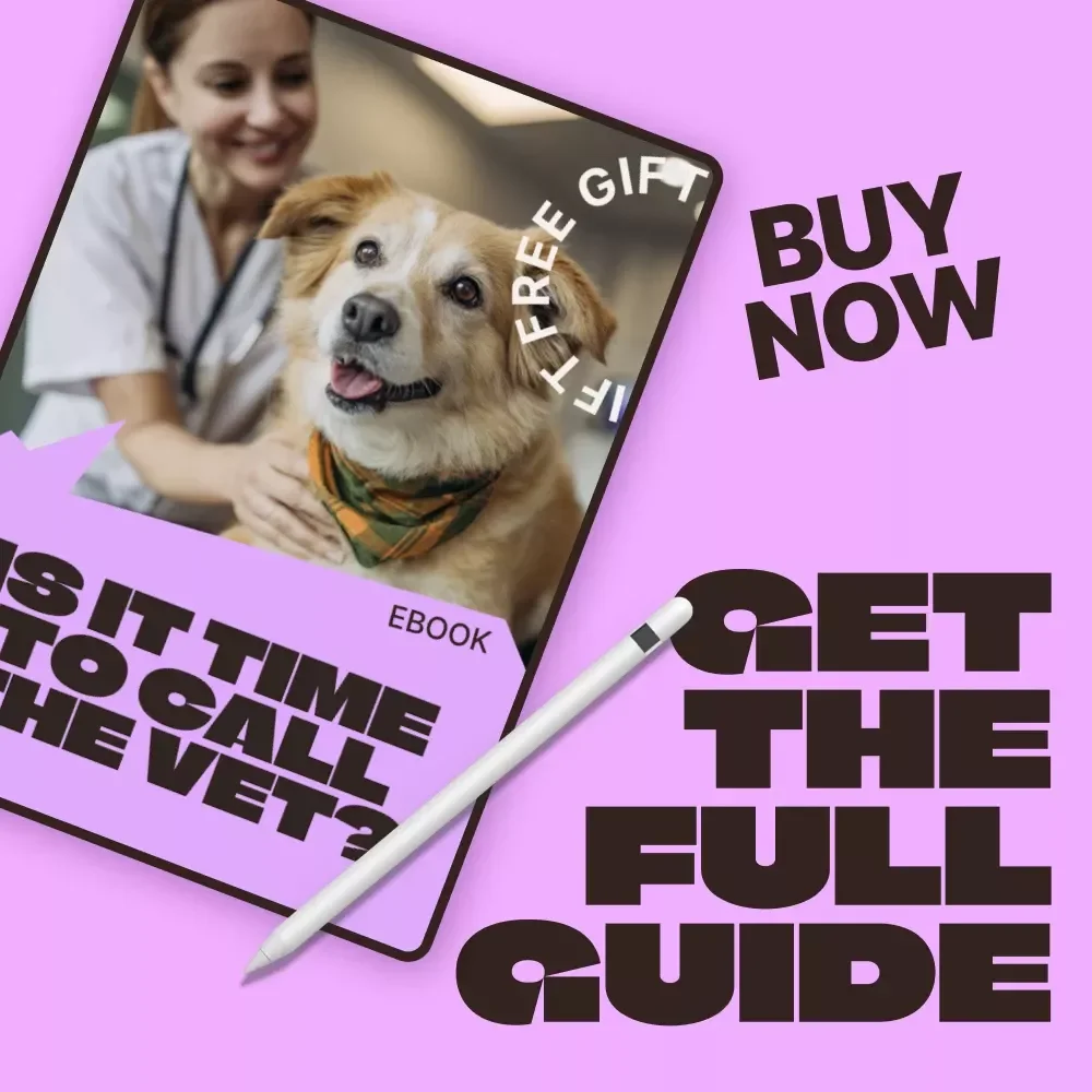 Is It Time to Call the Vet? | Practical eBook Guide for Pet Owners Wondering When to Call the Vet