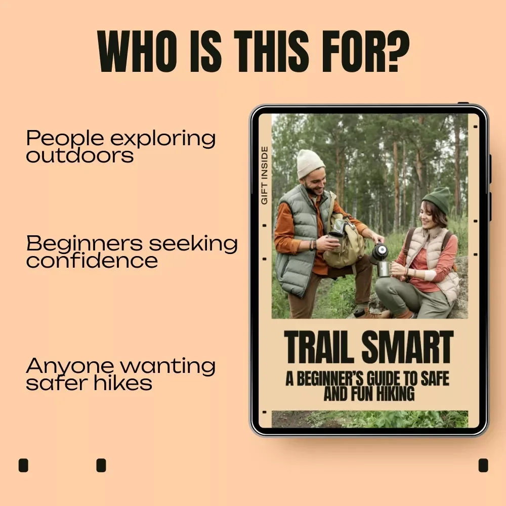Trail Smart: A Beginner’s Guide to Safe and Fun Hiking | Digital Hiking Guide | Trail Safety for Beginners | Easy Outdoor Prep eBook