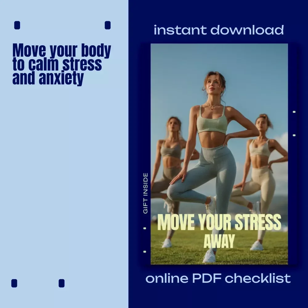 Move Your Stress Away – Digital Stress Relief Guide, Movement for Anxiety, Mind-Body Reset, Burnout Recovery, Calm Nervous System eBook