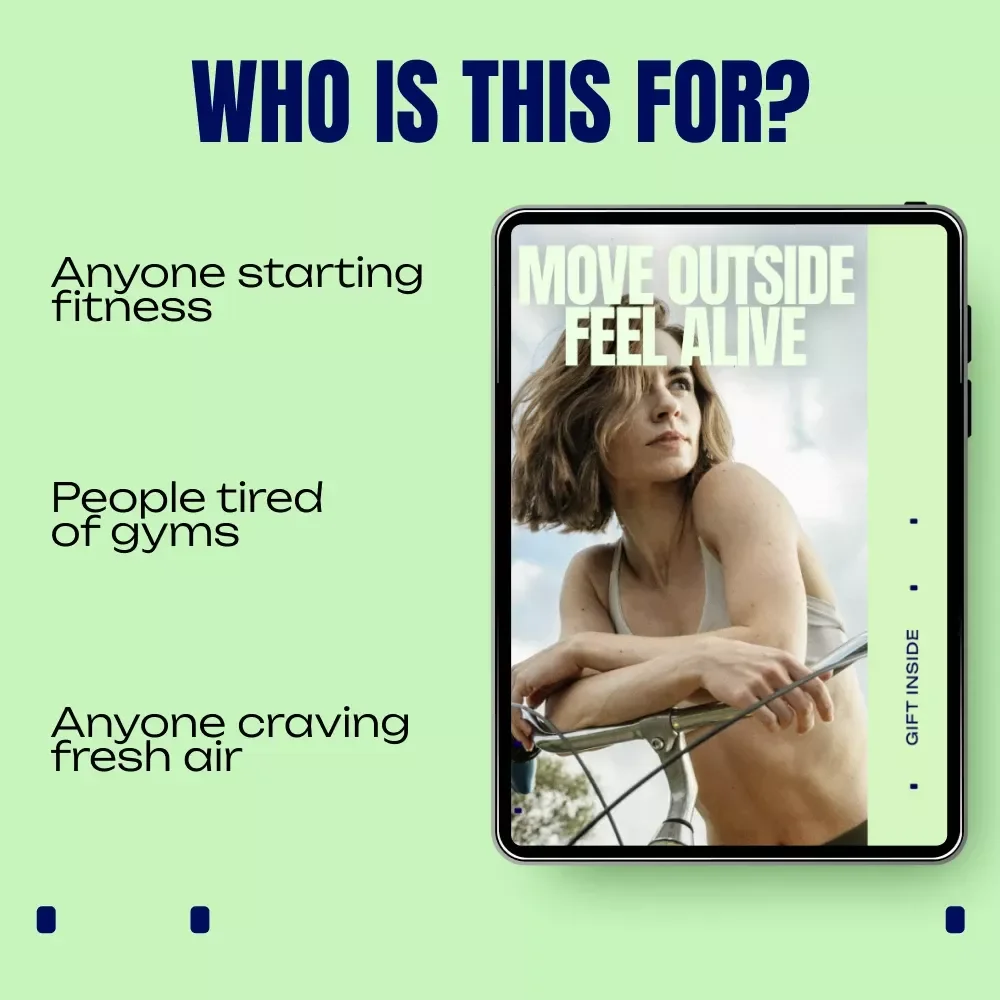 Move Outside Feel Alive – Outdoor Fitness eBook Guide to Discover the Best Sport for Outdoor Fitness, Build Energy, Consistency & Real-Life Training