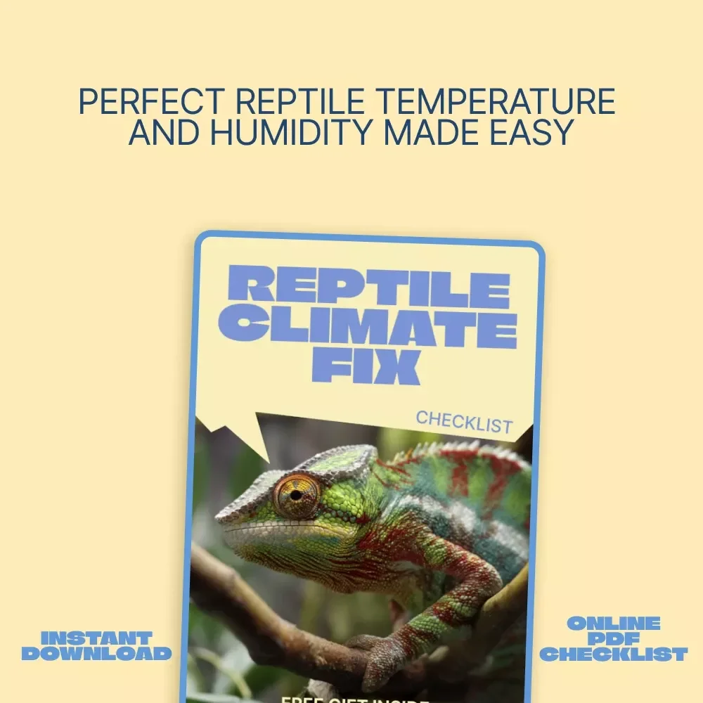 Reptile Climate Fix – Temperature and Humidity for Reptiles Checklist | Easy Habitat Setup Guide for Healthy Reptiles