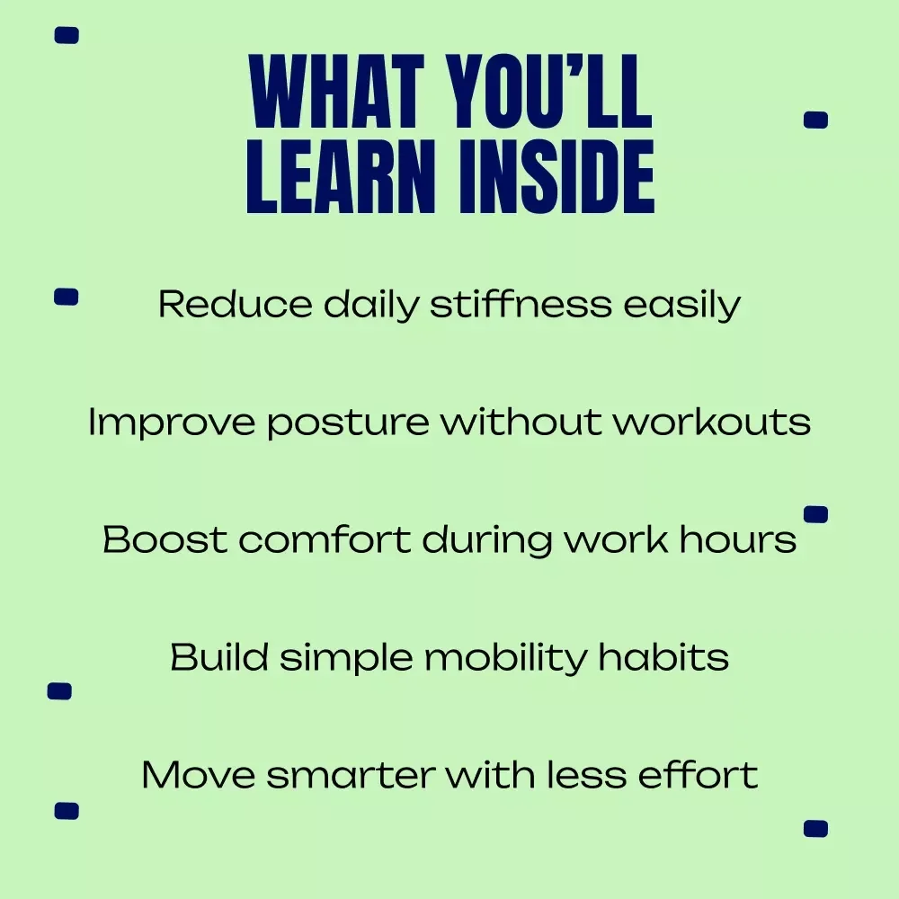 Sit Better, Move Smarter – A Practical eBook on Mobility for Desk Workers | Daily Desk Mobility Guide, Posture Reset, Workday Movement Plan