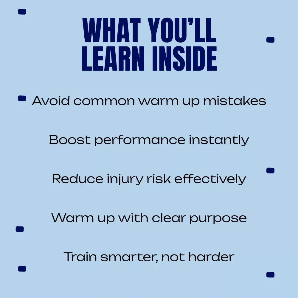 Warm Up, Win Big: Avoiding the Mistakes That Slow You Down – Smart Training Guide to Fix Warm Up Mistakes, Boost Performance & Prevent Injury