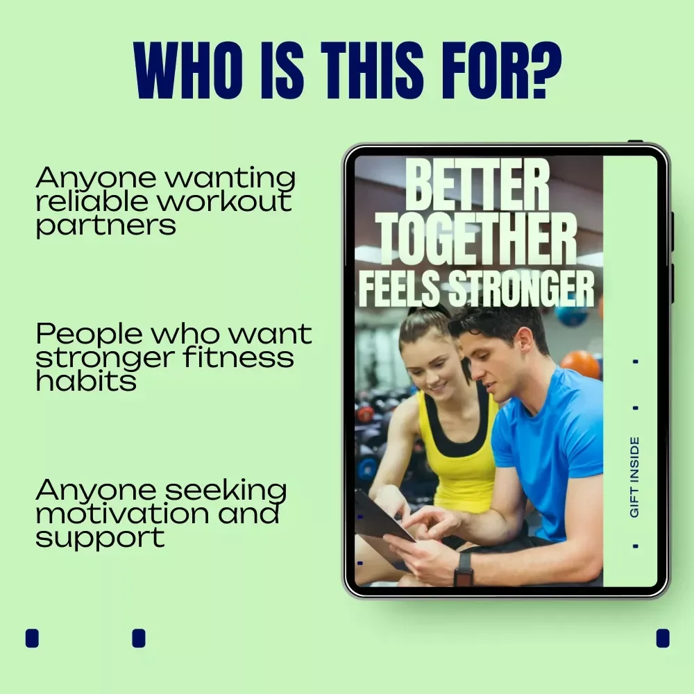 Better Together Feels Stronger: The Ultimate Guide to the Fitness Buddy System Explained for Consistency, Support, and Lasting Results