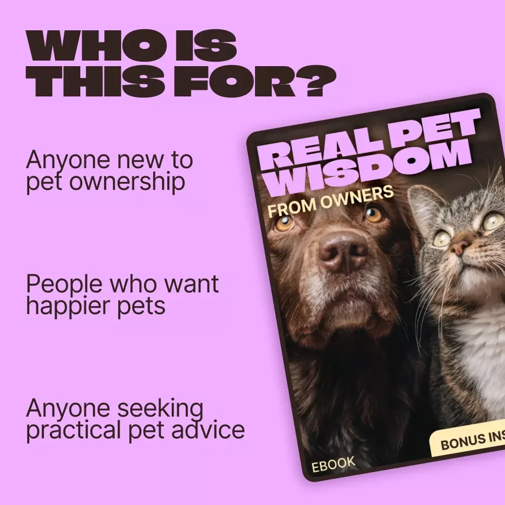 Real Pet Wisdom, From Owners: Essential Pet Advice from Real Owners eBook for Training, Behavior, and Everyday Lessons