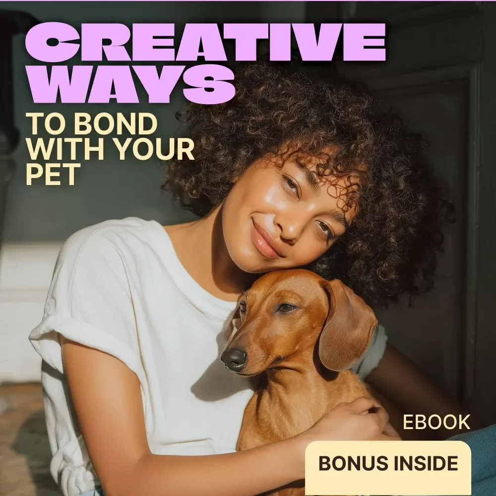 Creative Ways to Bond with Your Pet – Digital Guide for Deeper Connection, Play Ideas & Understanding how much playtime pets need