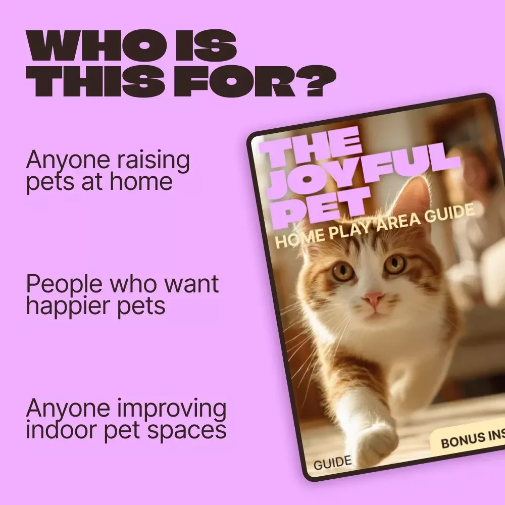 The Joyful Pet: Home Play Area Guide – Smart Play Area Setup at Home for Happy, Healthy Pets | Digital Download