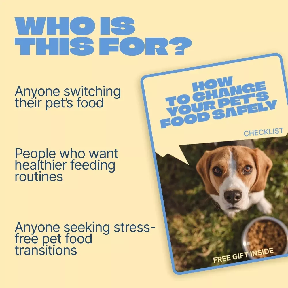 How to Change Your Pet’s Food Safely – Easy Checklist for Switching Pet Food Safely, Stress-Free Feeding Transition Guide