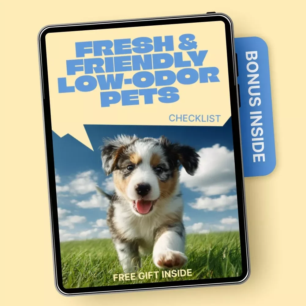Fresh & Friendly Low-Odor Pets | Printable Checklist for Choosing Pets That Do Not Smell Much | Apartment & Small Space Pet Guide