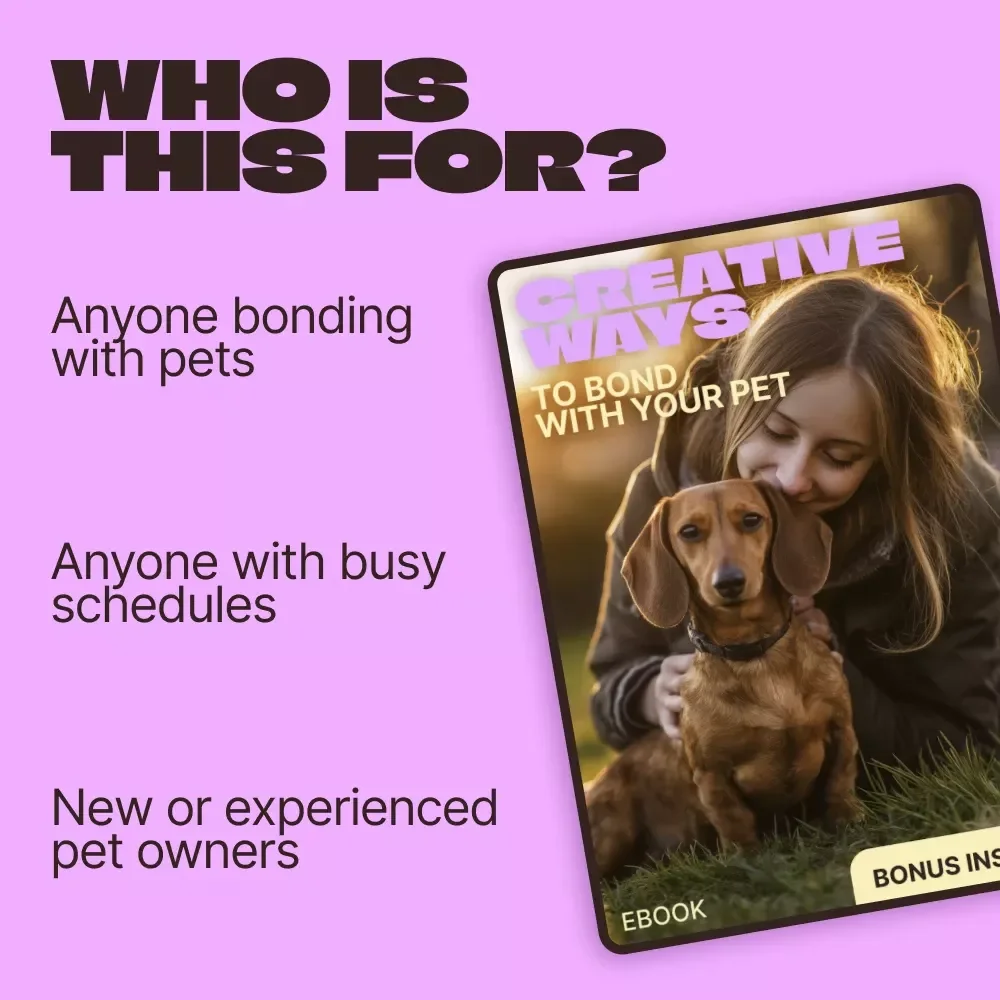 Creative Ways to Bond with Your Pet – Digital Guide for Deeper Connection, Play Ideas & Understanding how much playtime pets need
