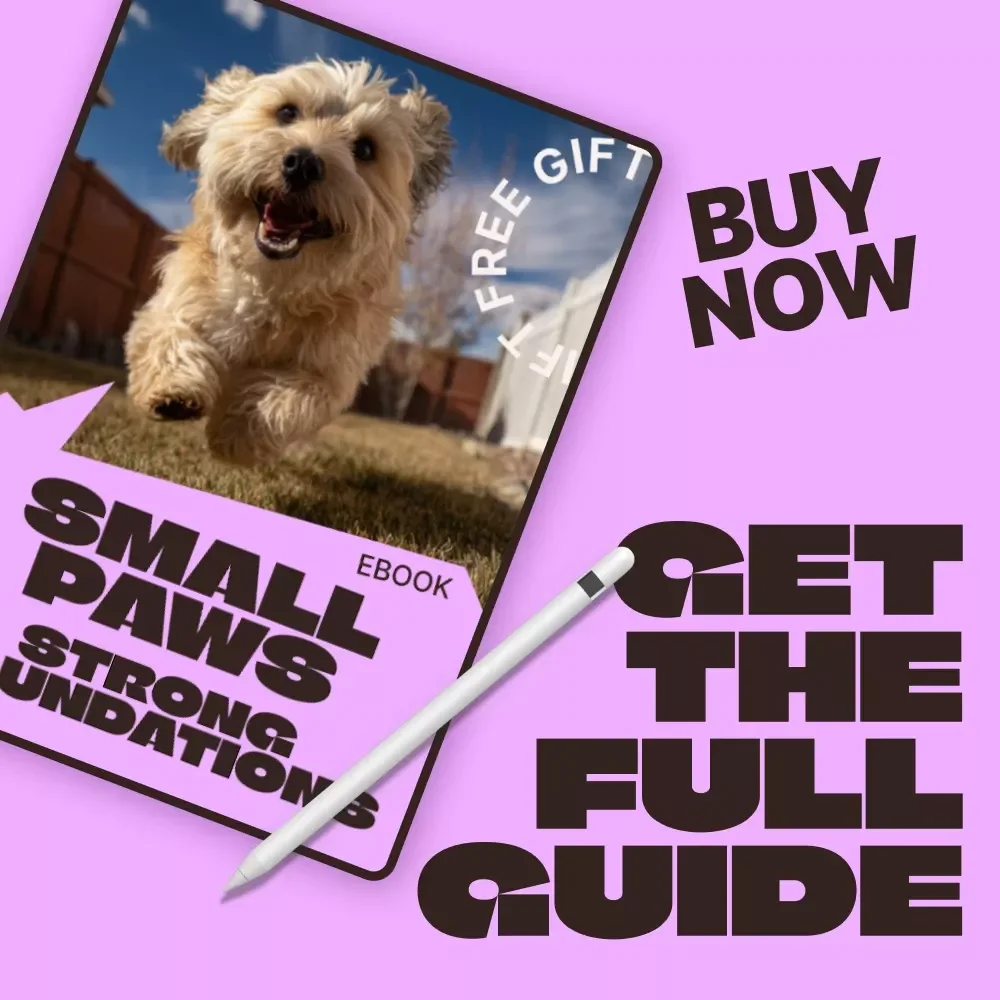 Small Paws, Strong Foundations – Puppy Care First 8 Weeks eBook for New Dog Owners | Essential Early Puppy Guide & Checklist