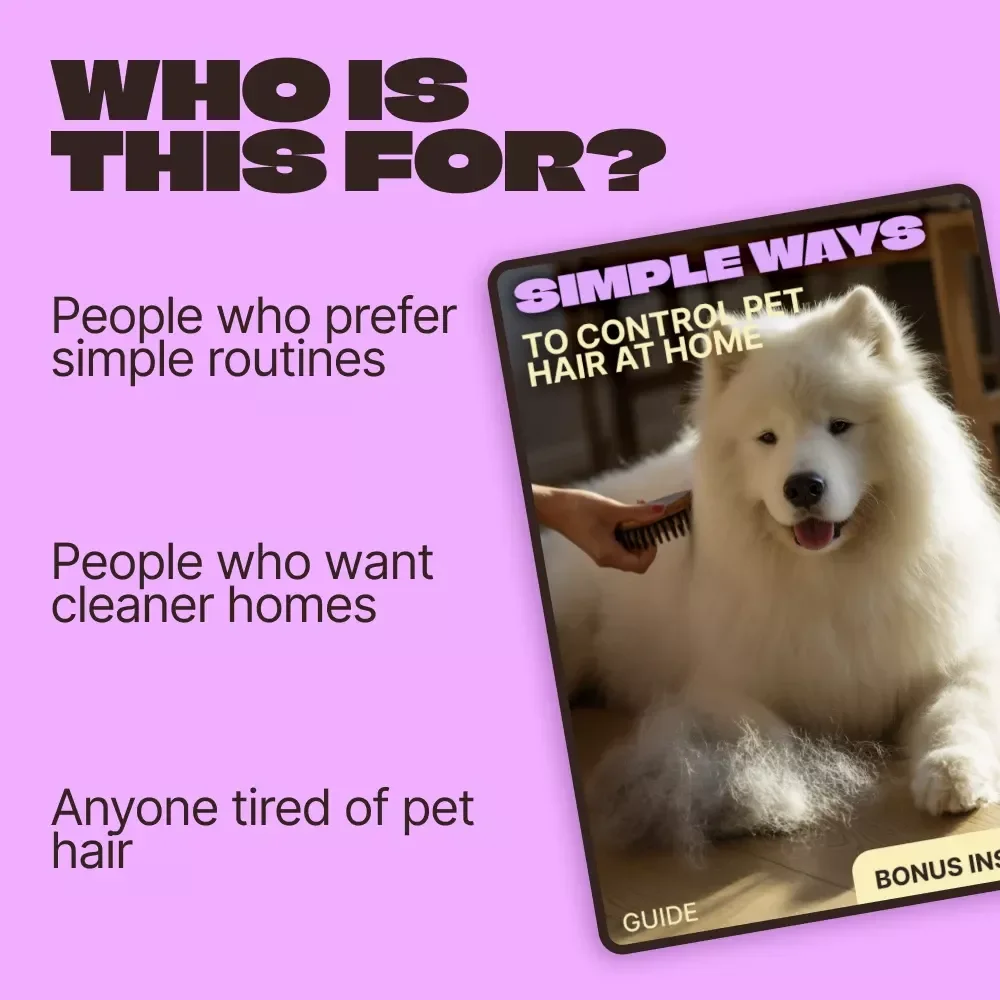 Simple Ways to Control Pet Hair at Home – Practical Guide for Shedding Control at Home, Grooming Routines & Cleaner Living Spaces (Digital Download)