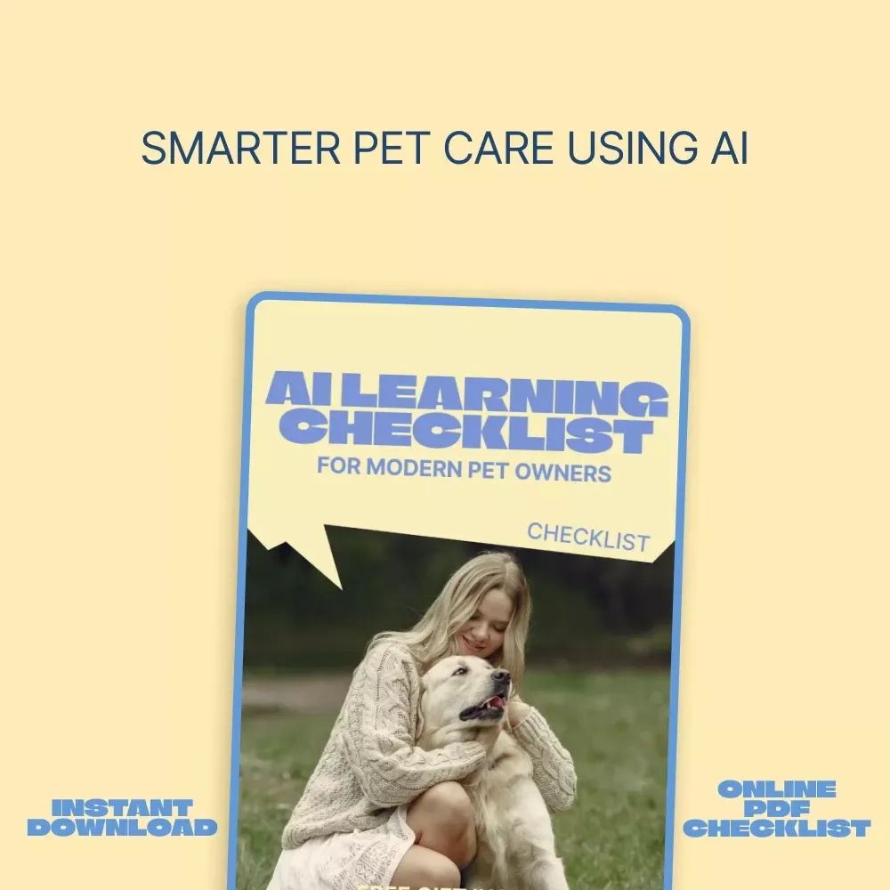 AI Learning Checklist for Modern Pet Owners | Smart, Simple AI Learning Plan for Pet Owners | Digital Checklist Download