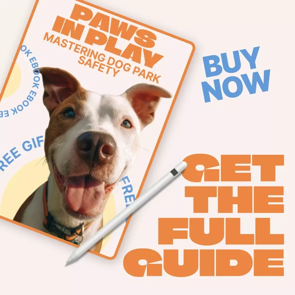 Paws in Play: Mastering Dog Park Safety | Practical Dog Park Safety Tips eBook for Confident, Stress-Free Park Visits