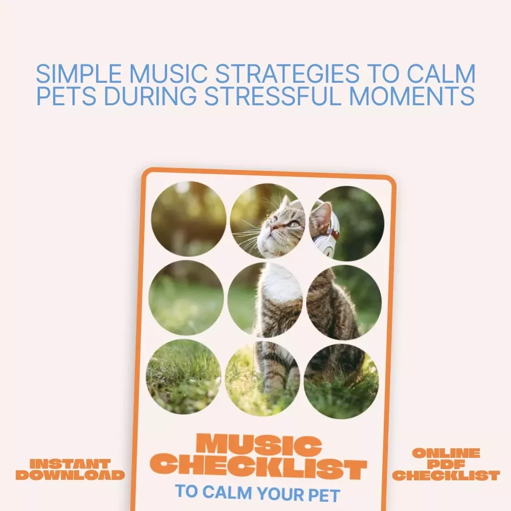 Music Checklist to Calm Your Pet – Easy Digital Checklist for Music That Calms Pets, Reduce Anxiety, Relax Dogs & Cats at Home