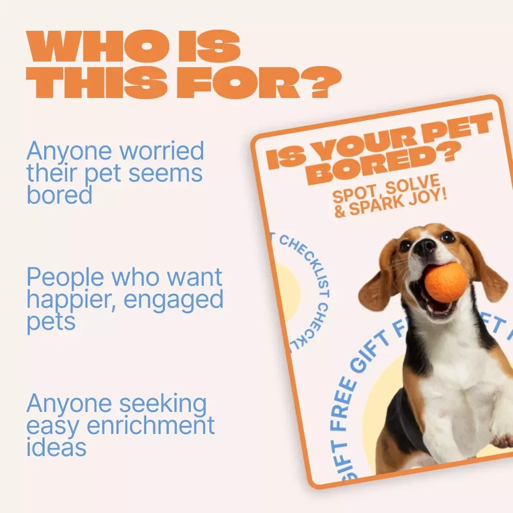 Is Your Pet Bored? Spot, Solve & Spark Joy! | Easy Checklist to Identify pets bored signs & Boost Daily Enrichment