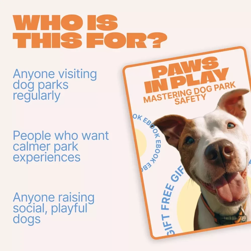 Paws in Play: Mastering Dog Park Safety | Practical Dog Park Safety Tips eBook for Confident, Stress-Free Park Visits