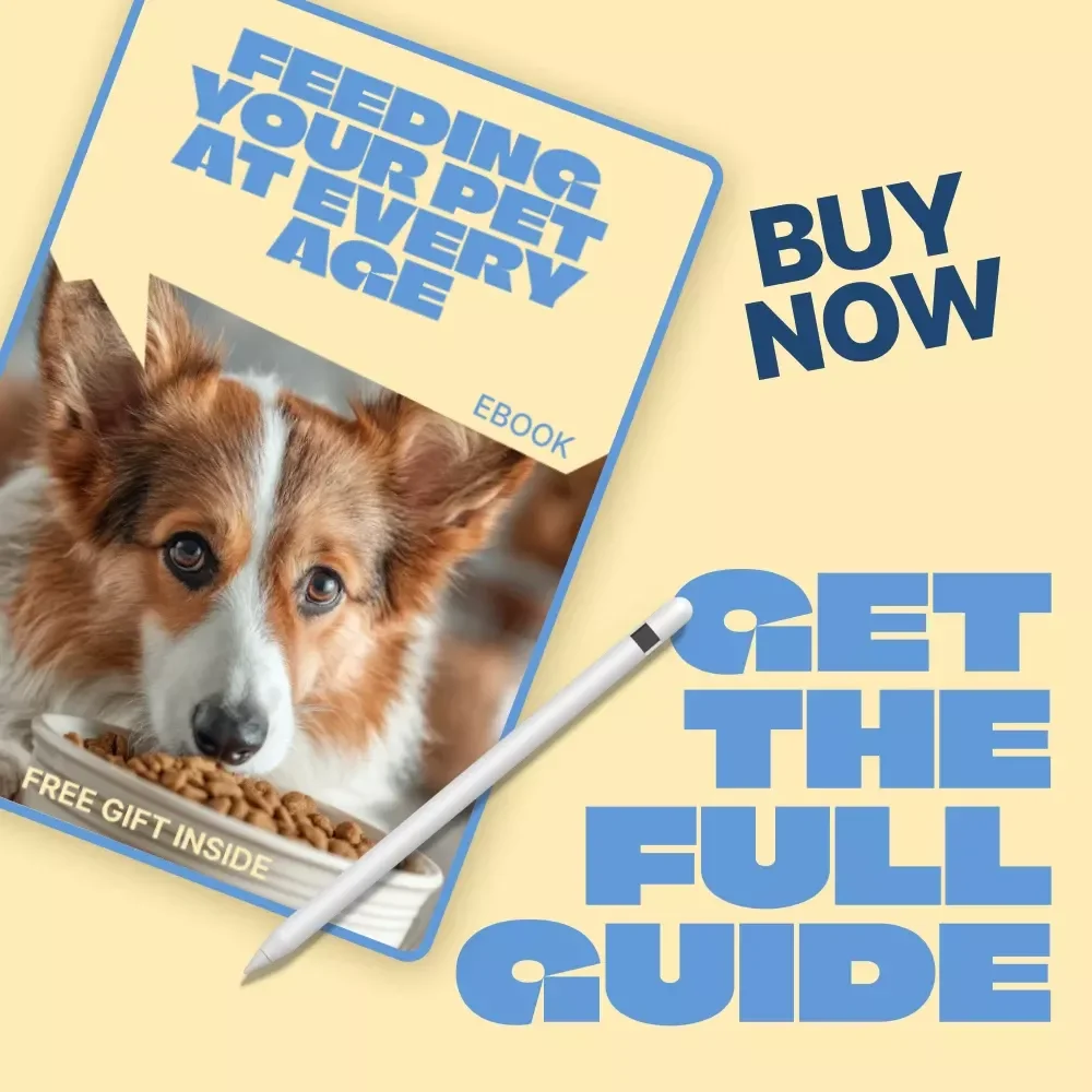 Feeding Your Pet at Every Age – Complete Ebook Guide to a Feeding Schedule by Pet Age for Puppies, Adults, and Senior Pets