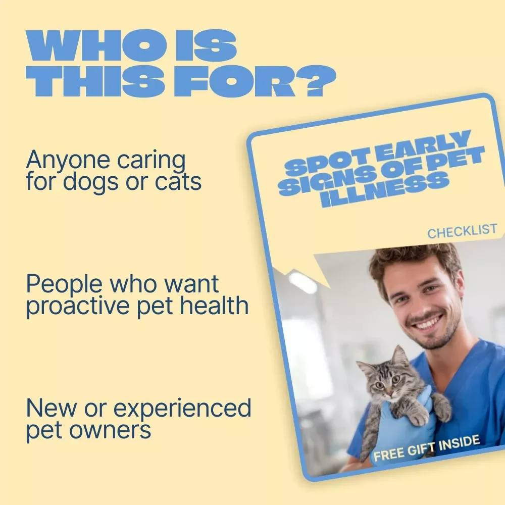 Spot Early Signs of Pet Illness | Printable Pet Health Checklist | Early Signs of Illness in Pets Guide for Dogs & Cats