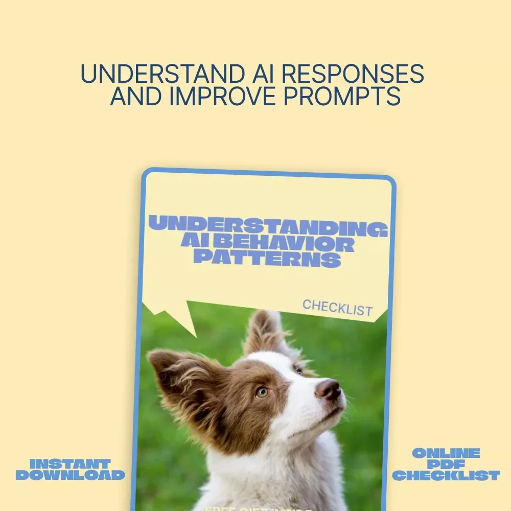 Understanding AI Behavior Patterns Checklist | ai behavior pattern insights for Smarter Prompting & Better AI Outputs