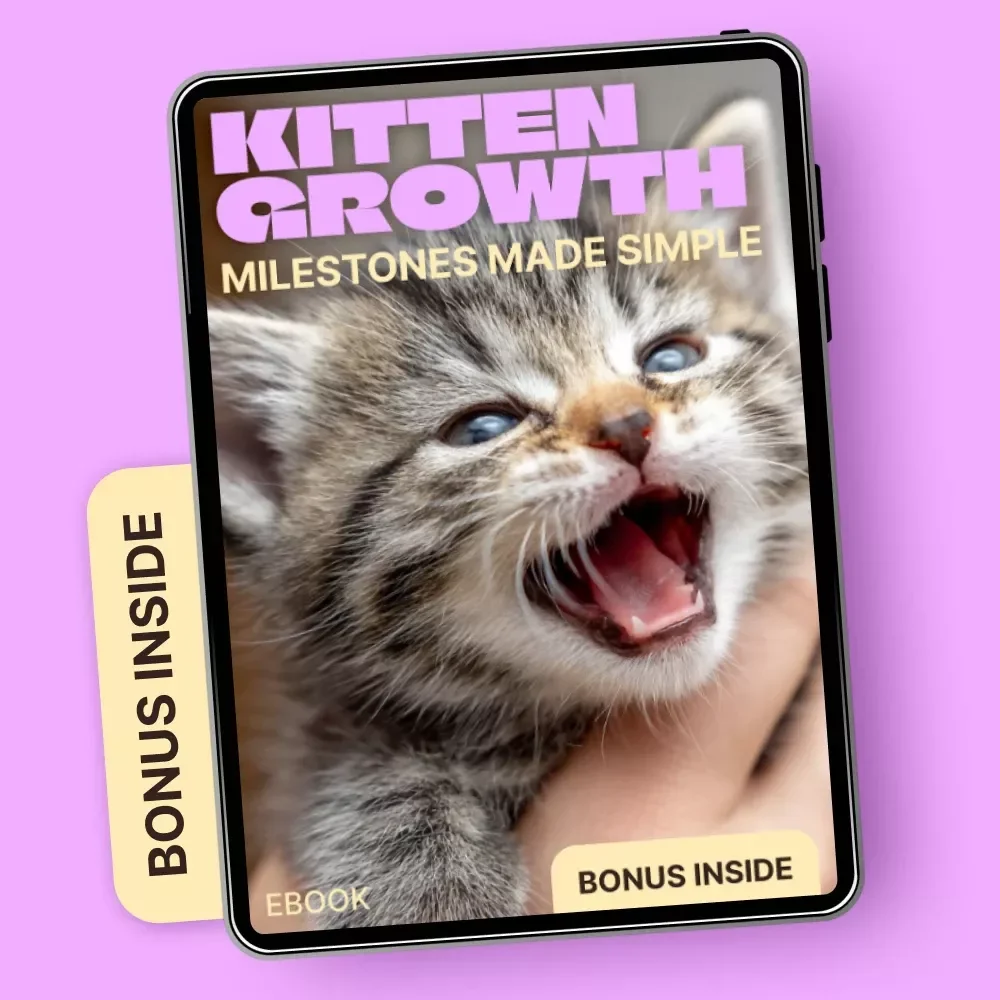 Kitten Growth Milestones Made Simple – Complete Kitten Growth Milestones Chart eBook for Newborn to 4 Months | Kitten Development, Feeding, Behavior & Health Guide