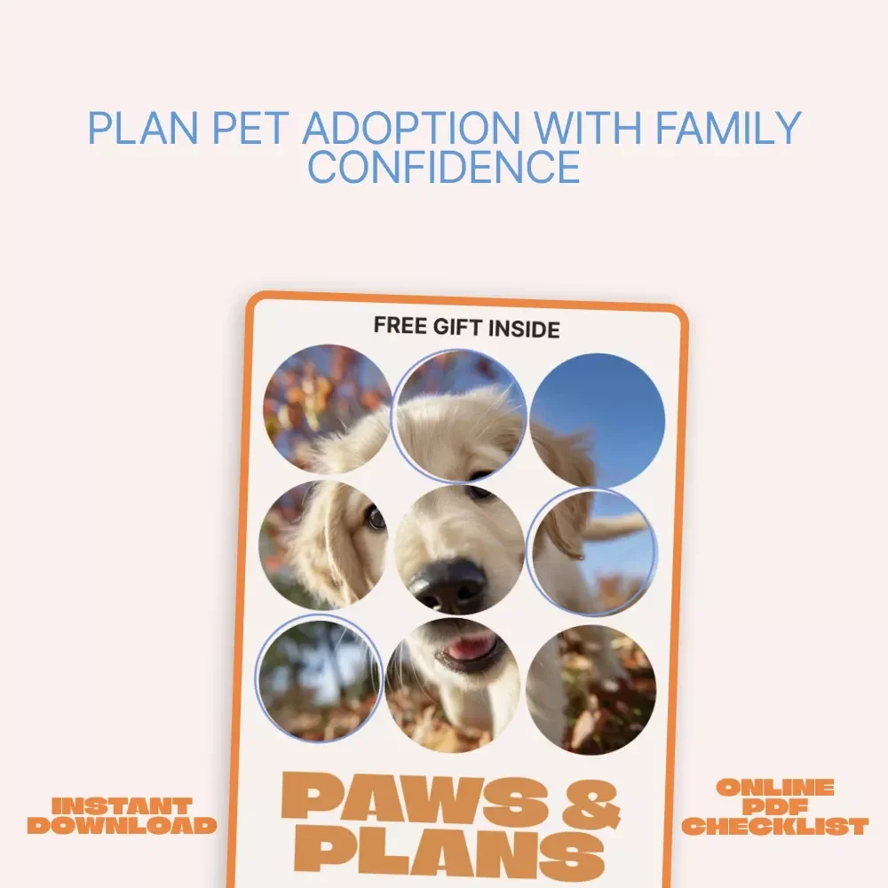Paws & Plans – Pet Adoption Checklist for Families | Easy Family Readiness & Budget Planning Digital Checklist