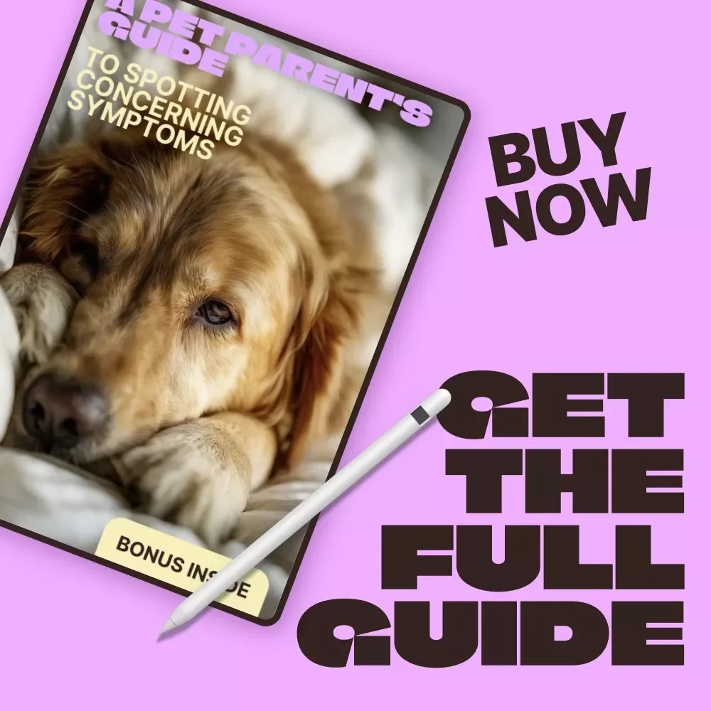 A Pet Parent’s Guide to Spotting Concerning Symptoms – Practical eBook for Pet Owners on when to worry about pet symptoms, Early Warning Signs, Emergency Care & Everyday Health Monitoring