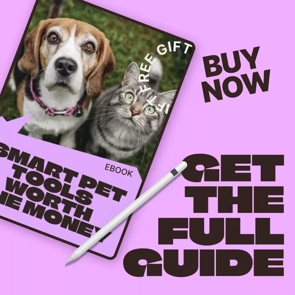 Smart Pet Tools Worth the Money | Practical eBook Guide to Choosing Smart Pet Tech That Actually Helps | Digital Download