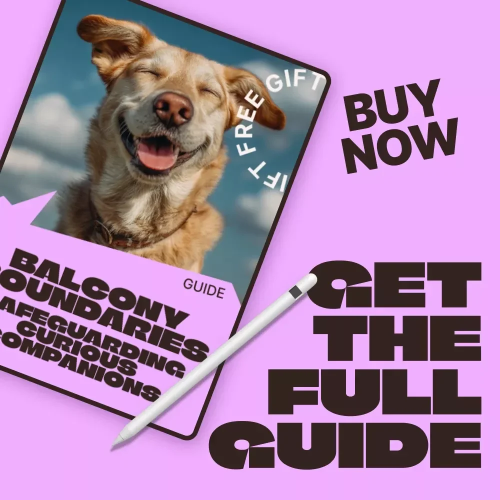 Balcony Boundaries: Safeguarding Curious Companions – Window and Balcony Safety Pets Guide for Apartment Living, Pet-Proofing Windows & Balconies, Digital Download