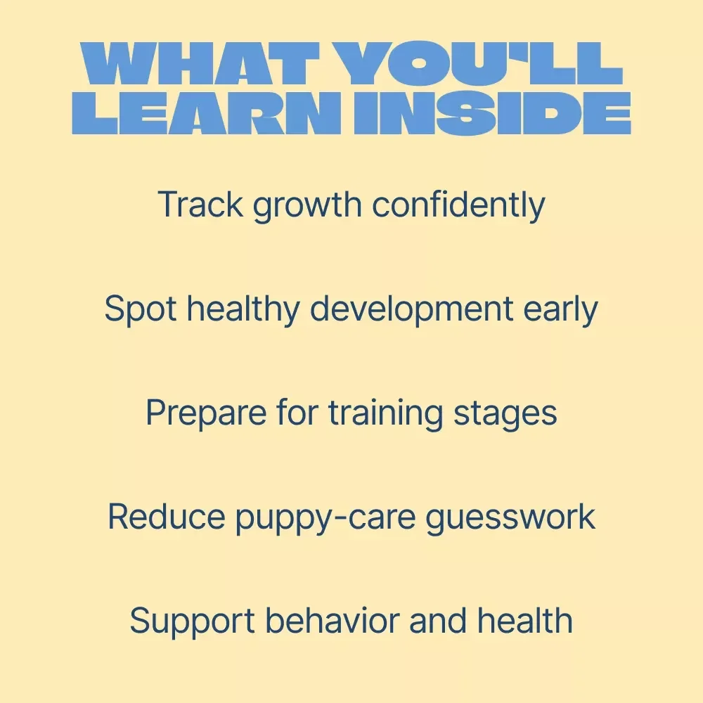 Puppy Growth Milestones Made Simple | Easy-to-Follow Puppy Growth Milestones Chart eBook for New Dog Owners