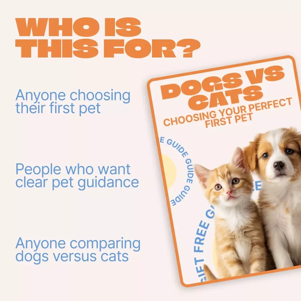 Dogs vs Cats: Choosing Your Perfect First Pet – Beginner-Friendly Guide for Dog vs Cat for Beginners, First-Time Pet Owners Digital Download