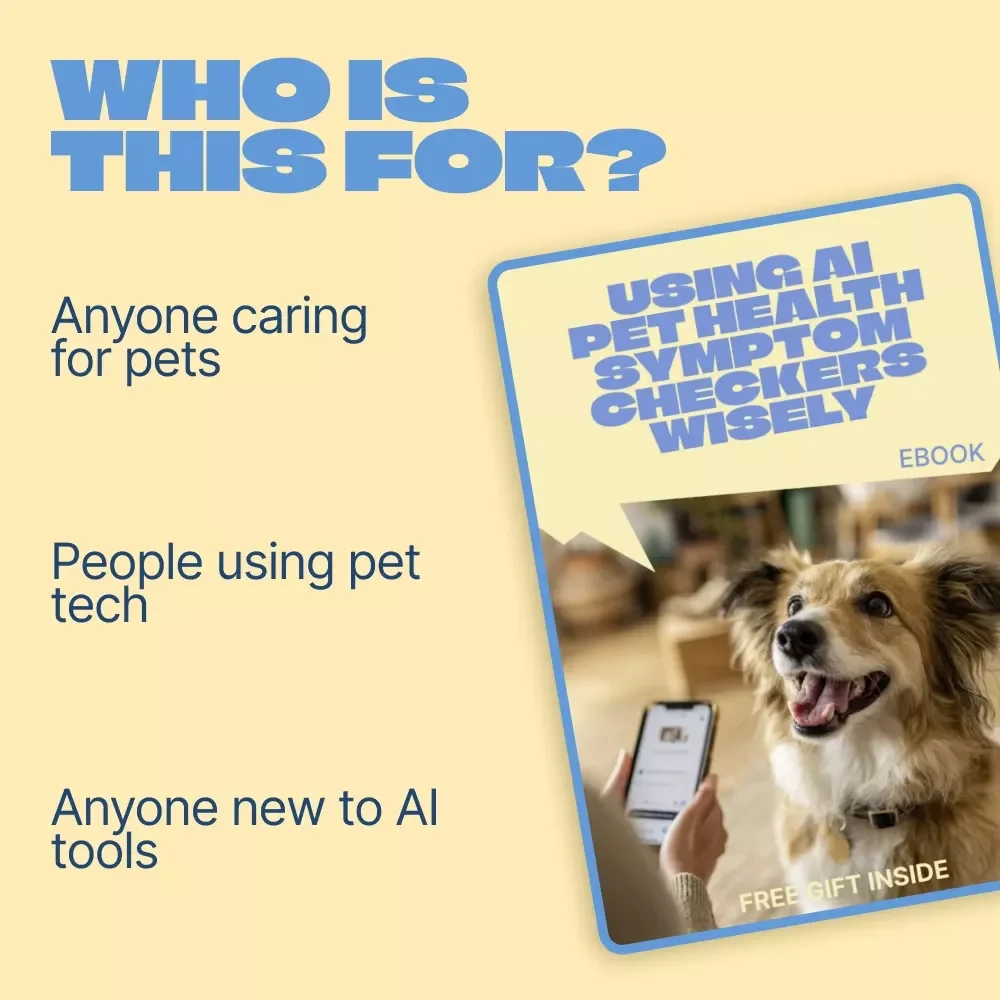 Using AI Pet Health Symptom Checkers Wisely | Smart Pet Care eBook for Owners | ai pet health symptom checker Guide