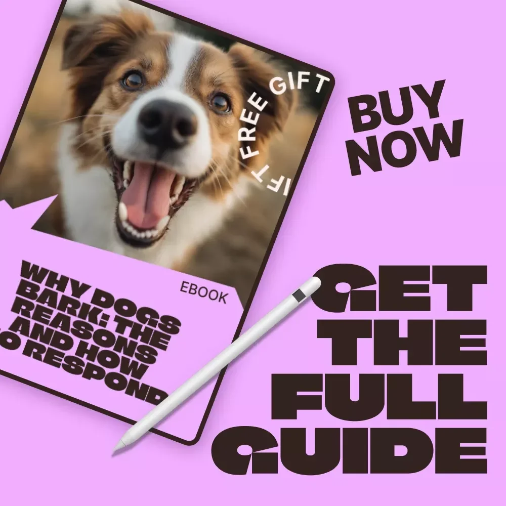Why Dogs Bark: The Reasons and How to Respond | Dog Barking Reasons Explained eBook | Understand, Train & Calm Excessive Barking