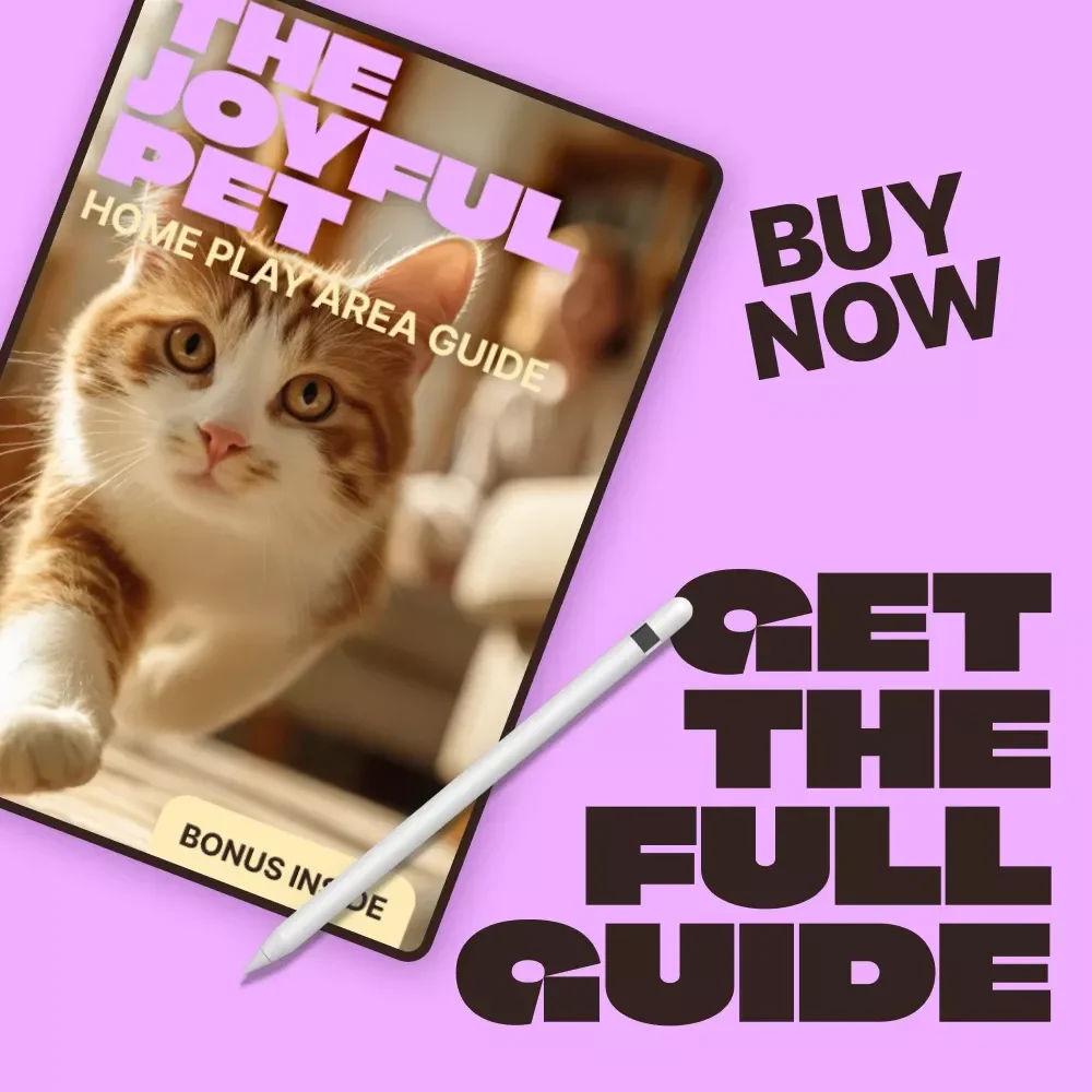 The Joyful Pet: Home Play Area Guide – Smart Play Area Setup at Home for Happy, Healthy Pets | Digital Download