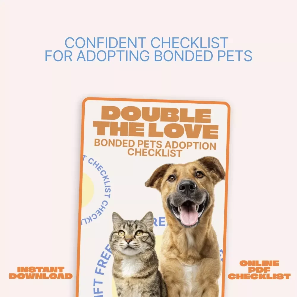 Double the Love: Bonded Pets Adoption Checklist | Essential Guide for Adopting Bonded Pets Together | Printable Digital Download